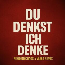 Du denkst • Ich denke (feat. VLEKZ)