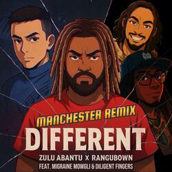 DIFFERENT (feat. Migraine Mowgli & Diligent Fingers) (MANCHESTER REMIX)