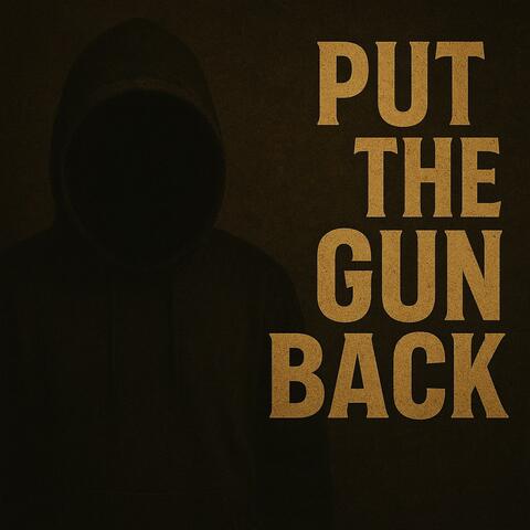 God, Put the Gun Back