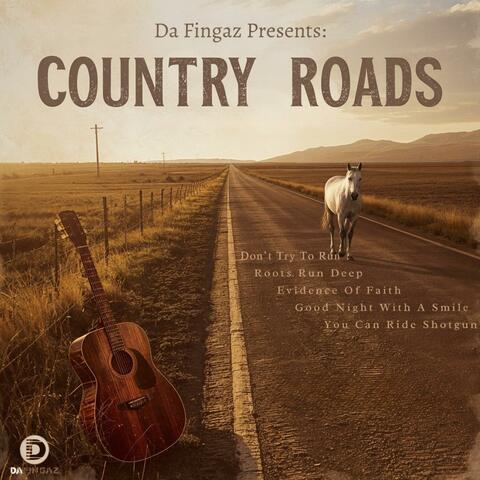 Da Fingaz Presents: Country Roads