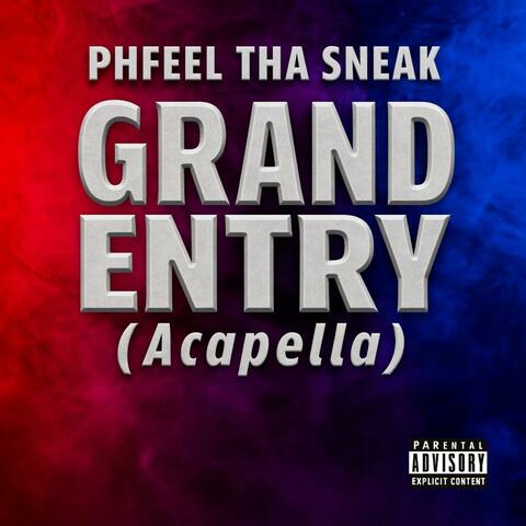 GRAND ENTRY(Acapella)