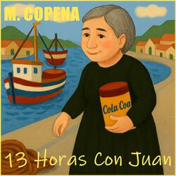 13 Horas Con Juan