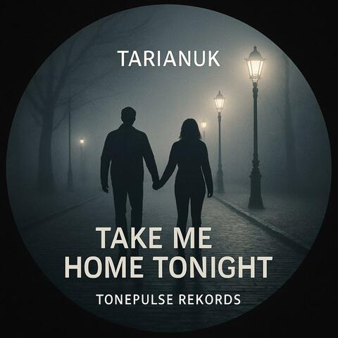 Take Me Home Tonight (feat. Arty Intel)