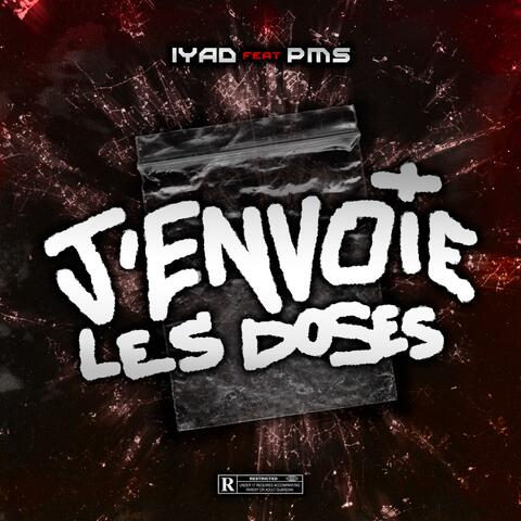 J'ENVOI LES DOSES (feat. PMS)