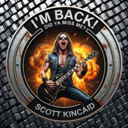 I'm Back! (Did Ya Miss Me?)