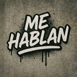 Me hablan