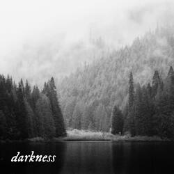 darkness (From The Vault)