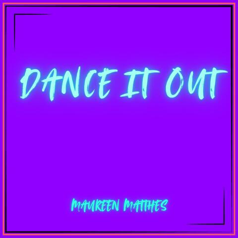Dance It Out