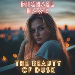 The Beauty Of Dusk
