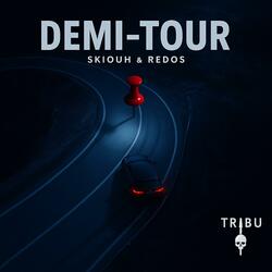 DEMI-TOUR