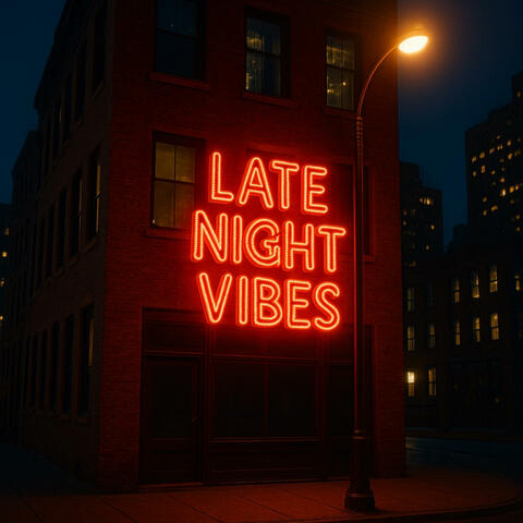 late night vibes