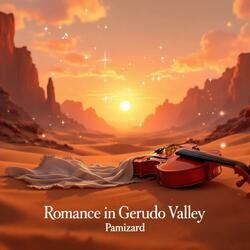 Romance in Gerudo Valley