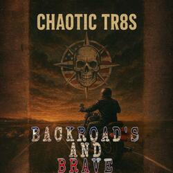 Backroad's and Brave