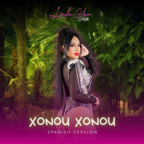 Xonou Xonou (Spanish Version)