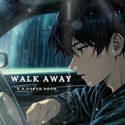 Walk Away