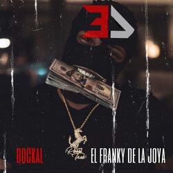 El franky de la joya / El Exclusivo