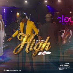 Lift you high