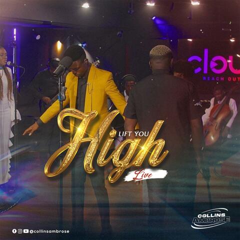 Lift you high