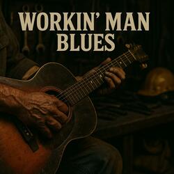 Workin' Man Blues