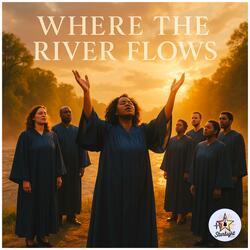 Where the River flows