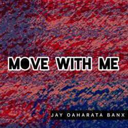 Move with me