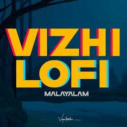 Vizhi Malayalam (Chris Wayne Remix lofi version)