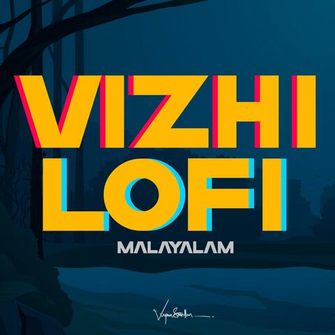 Vizhi Malayalam (Chris Wayne Remix lofi version)