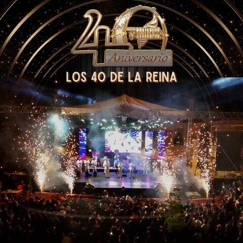 Los 40 De La Reina