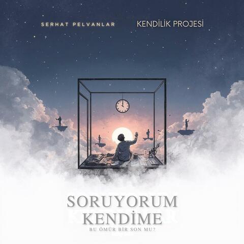 Soruyorum Kendime