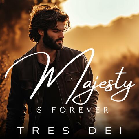 Your Majesty Is Forever
