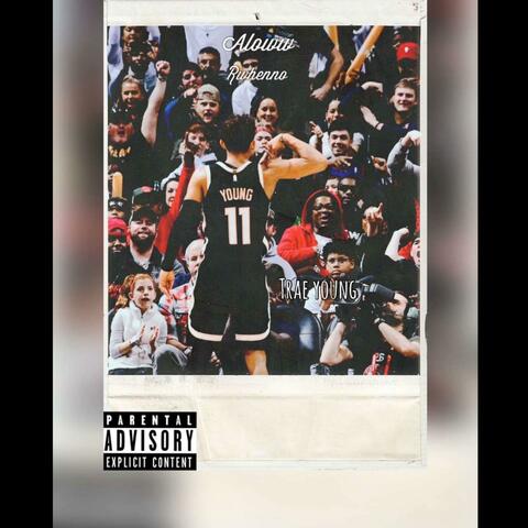 Trae Young (feat. Rwhenno)