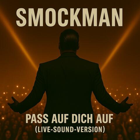 Pass auf dich auf (Live-Sound-Version)