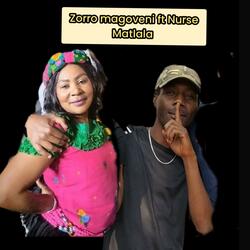 Zorro magoveni na Nurse Matlala (Chova Chovha)