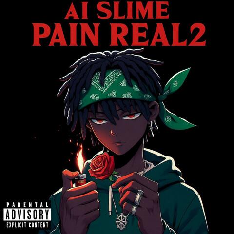 PAIN REAL 2