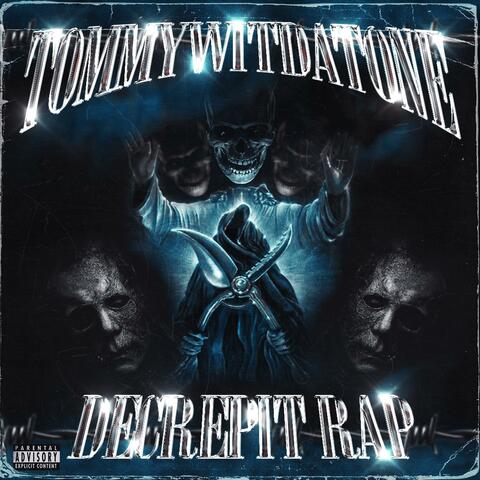 Decrepit Rap