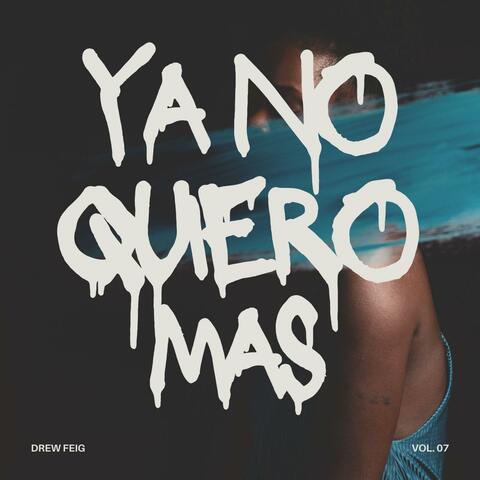 Ya No Quiero Mas (feat. Aguss Rde & Kripp Flow)