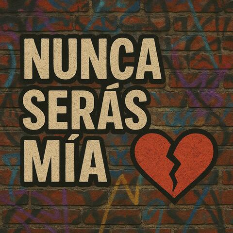 Nunca serás mía