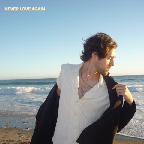 Never Love Again