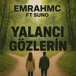 Yalancı Gözlerin