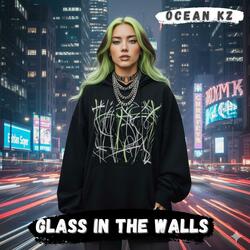 Glass in the Walls