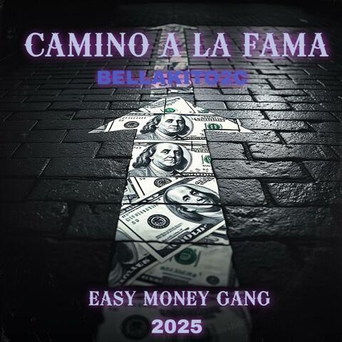 CAMINO A LA FAMA