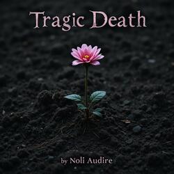 Tragic Death