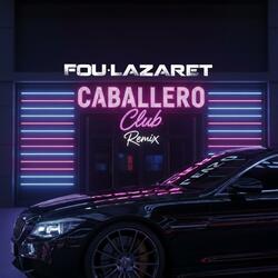 CABALLERO | كاباييرو (Remix)