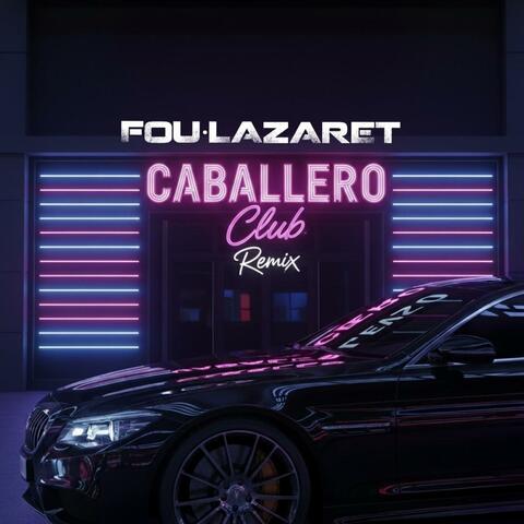 CABALLERO | كاباييرو (Remix)