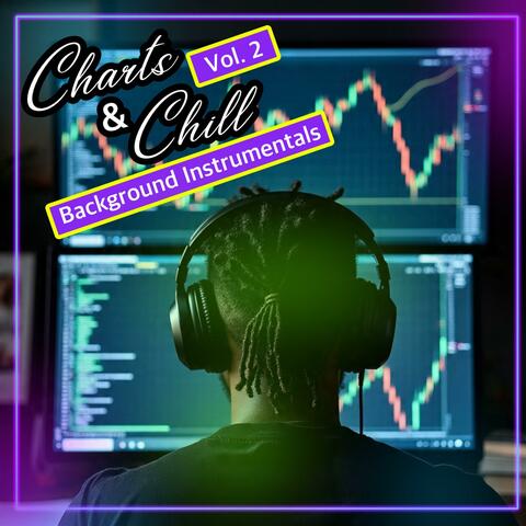 Charts & Chill, Vol. 2 (Background Instrumentals)