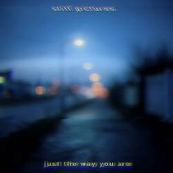 just the way you are