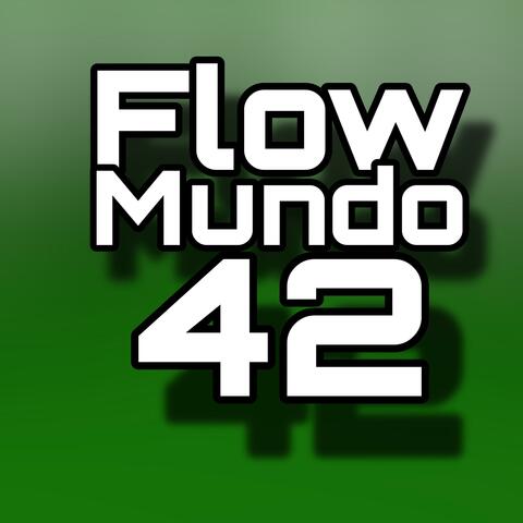 FLOW MUNDO 42