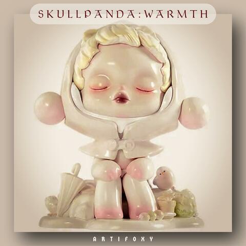 Skullpanda: Warmth