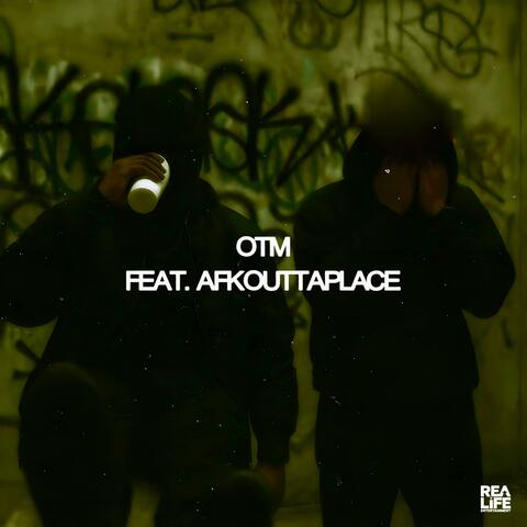 OTM (feat. AFKOUTTAPLACE)