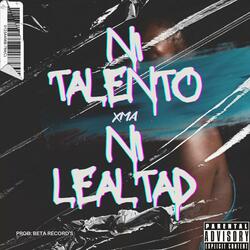 Ni talento Ni lealtad